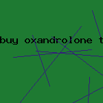 buy oxandrolone tablet